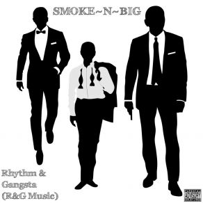 Download track I'm A Man Smoke'n'big