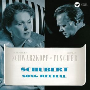 Download track 5 Lieder, Op. 5- No. 2, Nähe Des Geliebten, D. 162 Elisabeth Schwarzkopf, Edwin Fischer