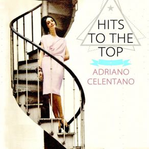 Download track Non Esser Timida Adriano Celentano