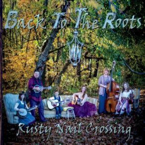 Download track I'm Gonna Move Rusty Nail Crossing