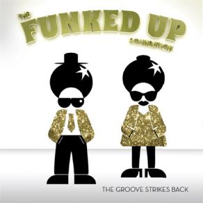 Download track The World Can't Bring Me Down The Funked Up Soundation