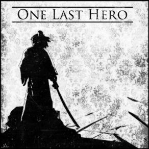 Download track Time To Move One Last Hero, Daniel Horr