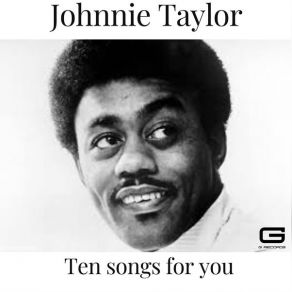Download track I'm Not The Same Person Johnnie Taylor