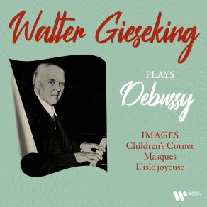 Download track Images, Livre I, CD 105, L. 110: No. 1, Reflets Dans L'eau Walter Gieseking