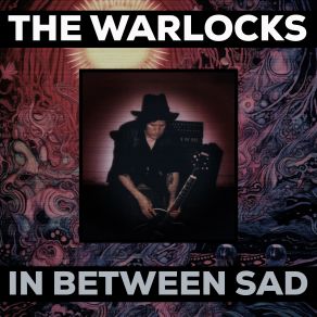 Download track I'm Never Gonna Be The One You Love The Warlocks