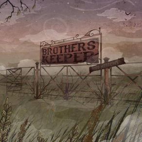 Download track If Only For A While Brothers Keeper