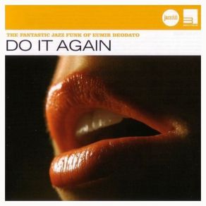 Download track Do It Again Eumir Deodato