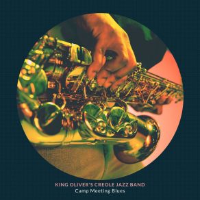 Download track Workingman Blues King Oliver'S Creole Jazz Band