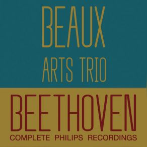 Download track Piano Trio No. 5 In D Major Op. 70 No. 1 Ghost: I. Allegro Vivace E Con Brio Beaux Arts Trio