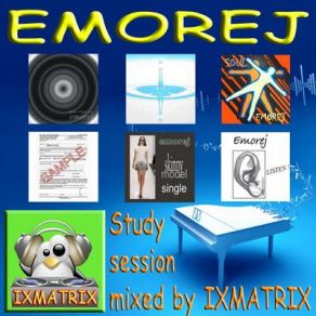 Download track EMOREJ MEGAMIX Study Session Mixed By IXMATRIX Ixmatrix