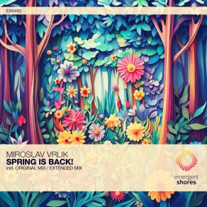 Download track Spring Is Back! Miroslav Vrlik