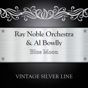 Download track Beautiful Lady In Blue (Original Mix) Ray Noble And His Orchestra