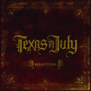 Download track Reflections Texas In July