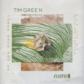 Download track Three Days Ago Tim Green