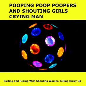 Download track Scratching My Nose With A Vibrator Is Awesome! Song Shouting Girls Crying Man