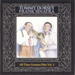Download track Somewhere A Voice Is Calling Tommy Dorsey, Frank Sinatra
