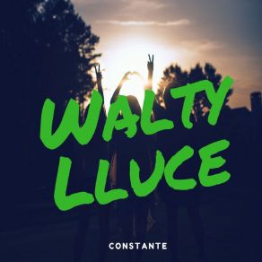 Download track Three, Two, One, Go Walty Lluce