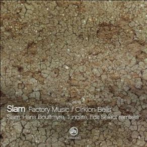 Download track Cirklon Bells (Edit Select Remix) The Slam