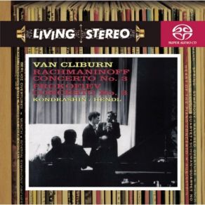 Download track Prokofiev - Concerto No. 3 In C, Op. 26: Allegro Ma Non Troppo Van Cliburn, Kondrashin, HendlProkofiev, Sergei Sergeevich