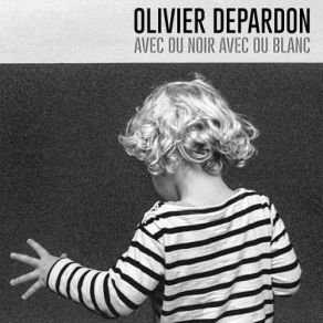 Download track Un Mot Olivier Depardon