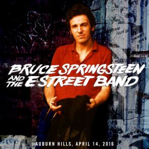 Download track Out In The Street Bruce Springsteen, E-Street Band, The