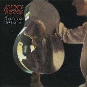 Download track It's My Own Fault Johnny Winter
