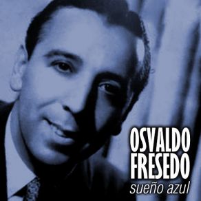 Download track Tigre Viejo (Instrumental) Osvaldo Fresedo