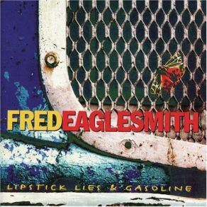 Download track Time To Get A Gun Fred Eaglesmith