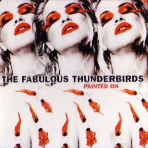 Download track Only Daddy That'Ll Walk The Line The Fabulous Thunderbirds