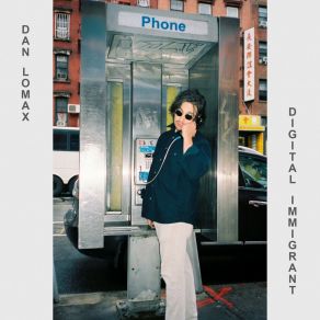 Download track Digital Reflection Dan Lomax