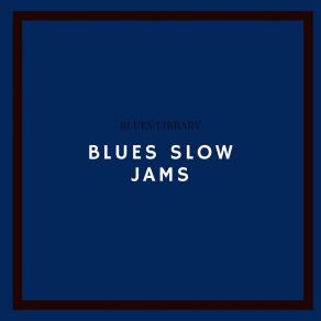 Download track Truckin’ My Blues Away Blues Library