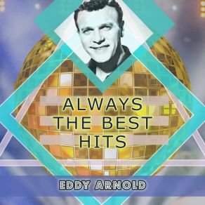 Download track There's Not A Thing I Wouldn't Do For You Eddy Arnold