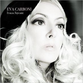 Download track Quit While I'm Ahead Eva Carboni