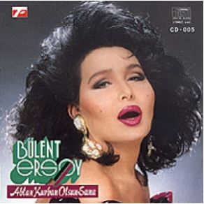 Download track Ağlama Sevdam Bülent Ersoy