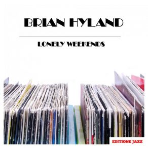 Download track Four Thousand Years Ago Brian Hyland