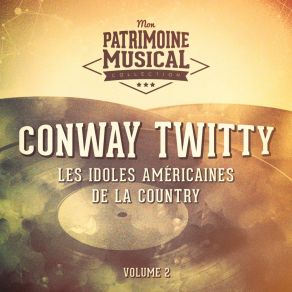 Download track Can't We Go Steady Conway Twitty