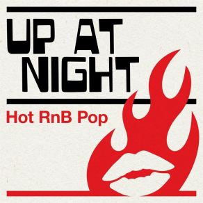 Download track Up At Night Justin Bieber, Kehlani