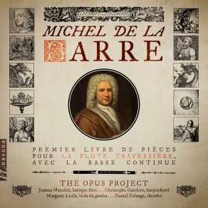 Download track Pièces Pour La Flûte Traversière, Livre 1, Suite No. 5 In D Minor II. Allemande. La Mariane The Opus Project