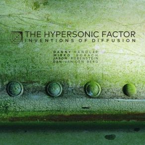 Download track The Intergalactic Treehugger The Hypersonic Factor