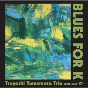Download track Im Getting Sentimental Over You Tsuyoshi Yamamoto TrioTsuyoshi Yamamoto