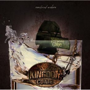 Download track Cant Deny (New Recorded Version) Kingdom Come