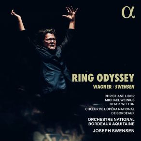 Download track Wagner: Das Rheingold, WWV 86A, Scene 1: Prelude - Song Of The Rhine Maidens (Reworked By Joseph Swensen) Joseph SwensenOrchestre National Bordeaux Aquitaine