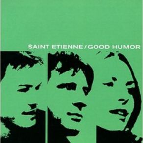 Download track Been So Long Saint Etienne
