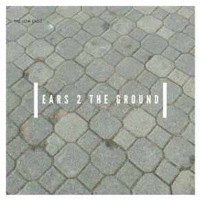 Download track Let Me Find Out The Low Endz