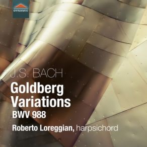 Download track Goldberg Variations, BWV 988: Var. 3, Canone All'unisono À 1 Clav. Roberto Loreggian