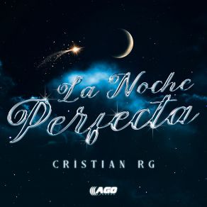 Download track La Noche Perfecta Cristian RG