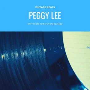 Download track Everything's Movin' Too Fast Peggy Lee