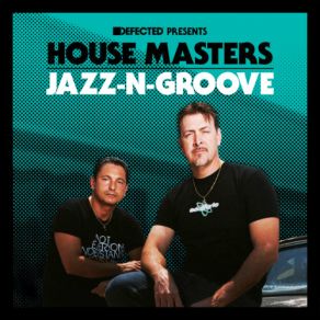 Download track Your Heaven (I Can Feel It) [Urban Blues Project Presents Mother Of Pearl] Jazz 'N'Groove, HOUSE MASTERS, DefectedMother Of Pearl, Urban Blues Project, Pearl Mae