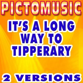 Download track It's A Long Way To Tipperary Pictomusic