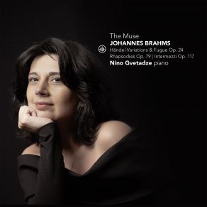 Download track Three Intermezzi, Op. 117: Intermezzo No. 3 In C-Sharp Minor. Andante Con Moto Nino Gvetadze